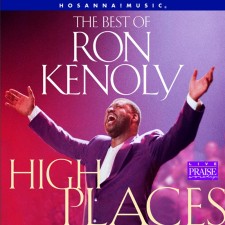 Ron Kenoly - High Places: The Best of Ron Kenoly (CD)