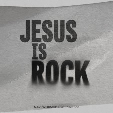 나비워십 - Jesus is Rock (정규)(음원)